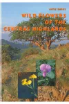 Wild Flowers of the Central Highlands Front
